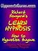 Learn Hypnosis: How to Hypnotize Anyone