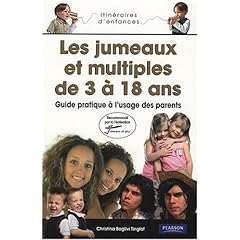 L'Education des Jumeaux et des Multiples de 3 à 18 ans