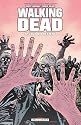 Walking Dead, Tome 9 : Ceux qui restent
