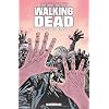 Walking Dead, Tome 9 : Ceux qui restent