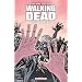Walking Dead, Tome 9 : Ceux qui restent