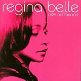 Lazy Afternoondi Regina Belle