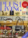 PLUS1 LIVING (�ץ饹��� ��ӥ�) 2008ǯ 06��� [����]