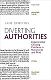 Diverting authorities : experimental glossing practices in manuscript and print