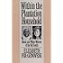 Within the Plantation Household: Black and White Women of the Old South (Gender and American Culture)