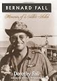 Bernard Fall: Memories of a Soldier-Scholar