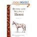 Buying and Selling a Horse: Storey's Country Wisdom Bulletin A-122 (Storey Publishing Bulletin)