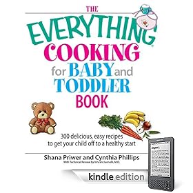 The Everything Cooking For Baby And Toddler Book