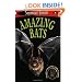 Amazing Bats: See More Readers Level 1
