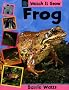 Frog (Watch It Grow)
