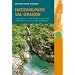 Nationalpark Val Grande: Unterwegs in der Wildnis zwischen Domodossola und Lago Maggiore