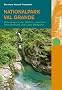 Nationalpark Val Grande: Unterwegs in der Wildnis zwischen Domodossola und Lago Maggiore