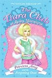 The Tiara Club at Ruby Mansions 6: Princess Amy and the Forgetting Dust (The Tiara Club)