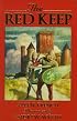 The Red Keep: A Story of Burgundy in 1165 (Adventure Library (Warsaw, N.D.).)