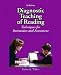 Diagnostic Teaching of Reading: Techniques for Instruction and Assessment, Fifth Edition
