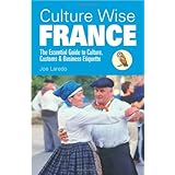 culture wise france the essential guide to culture customs  business etiquette