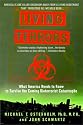 Living Terrors: What America Needs to Know to Survive the Coming Bioterrorist Catastrophe