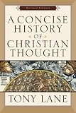 Concise History of Christian Thought: Completely Revised and Expanded Edition
