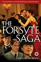 The Forsyte Saga (The Man of Property; In Chancery; To Let)