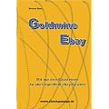 Goldmine Ebay: Mit nur drei Bausteinen zu �berragenden eBay-Gewinn