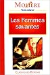 MOLIERE/CB FEMM.SAVANTES    (Ancienne Edition)