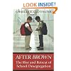 After "Brown": The Rise and Retreat of School Desegregation