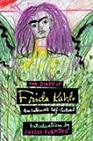 The diary of Frida Kahlo : an intimate self-portrait