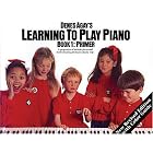 Buy Learning to Play Piano: Book 1 by Denes Agay