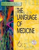The Language of Medicine: A Write-In Text Explaining Medical Terms (Book with CD-ROM)