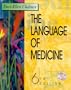 The Language of Medicine: A Write-In Text Explaining Medical Terms (Book with CD-ROM)