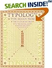 Typology: Type Design from the Victorian Era to the Digital Age