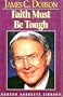 Faith Must Be Tough/Cassette