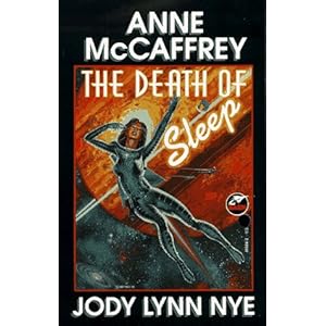 The Death of Sleep - Anne McCaffrey
