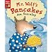 Mr. Wolf's Pancakes