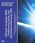 Microsoft Exchange 2000, Conferencing Server, and SharePoint Portal Server 2001 (White Book)