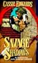 Savage Shadows (Savage (Leisure Paperback))
