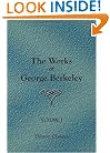 The Works of George Berkeley: Volume 1