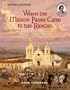 When the Mission Padre Came to the Rancho: The Early California Adventures of Rosalinda and Simon Delgado (I Am American)