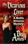 The Vicarious Liver: A Mattie Winston Mystery