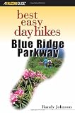 Blue Ridge Parkway (Falcon Guides Best Easy Day Hikes)