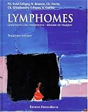 Lymphomes : Lymphomes non hodgkiniens, maladie de Hodgkin, 3e édition