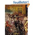 Blueberry, tome 8 : L'Homme au poing d'acier