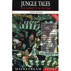 Jungle Tales: Celtic Memories of an Epic Stand (Mainstream Sport)