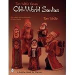 Tom Wolfe Carves Old World Santas book cover