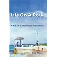 Life On A Rock by K. A. Albury