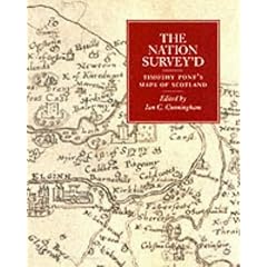 The Nation Survey'd: Essays on Timothy Pont's Maps of Late Sixteenth-century Scotland