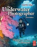 Cover of The Underwater Photographer by MARTIN EDGE 0240519884