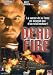 Dead Fire [Region 2]