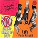 STOP! In The Name Of Love: Featuring The Fabulous Singlettes LIVE From Piccadilly