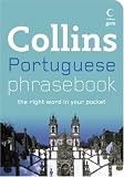 Collins Portuguese Phrasebook: The Right Word in Your Pocket (Collins Gem)